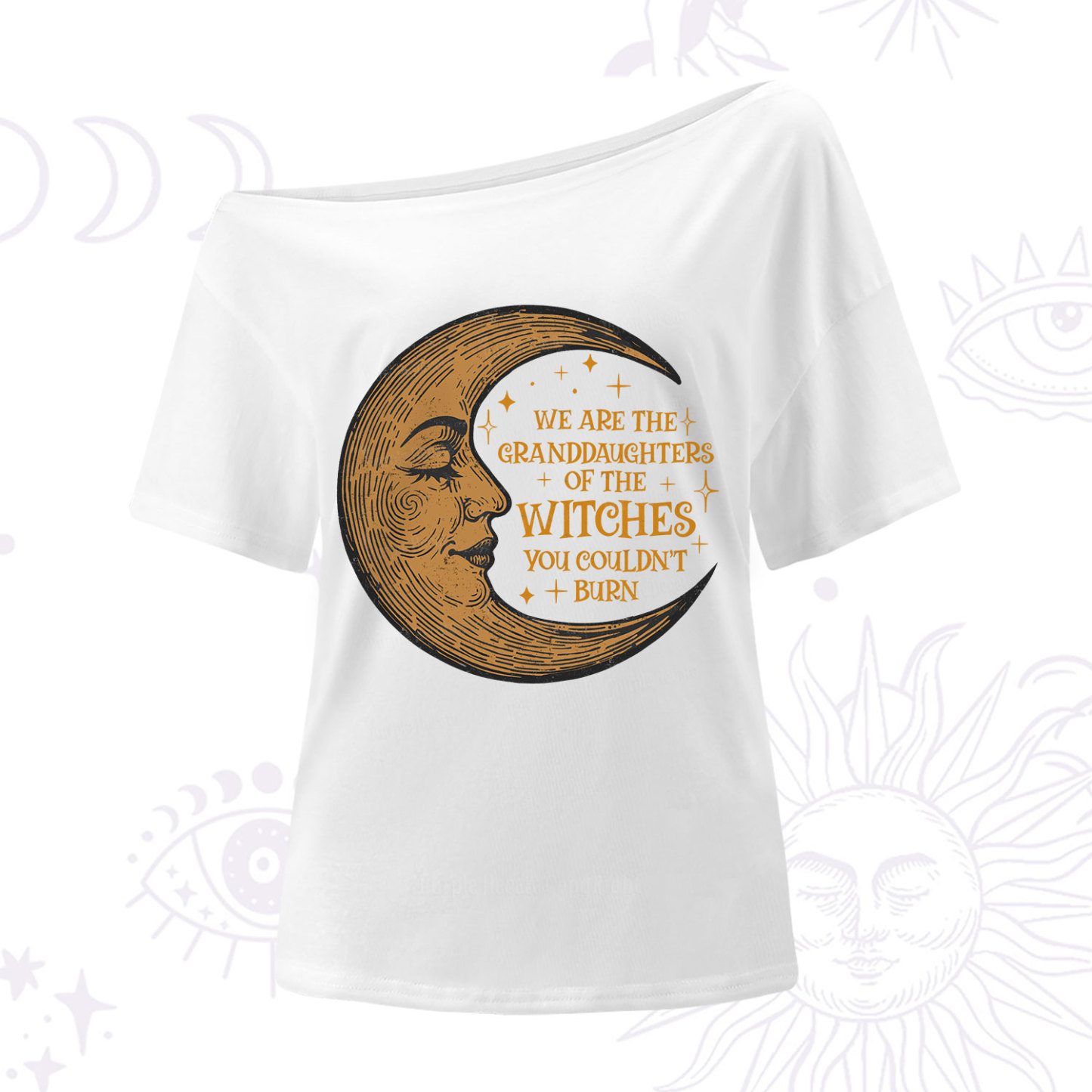Purplehecate We Are the Granddaughters of the Witches You Could Not Burn  One Shoulder T-Shirt