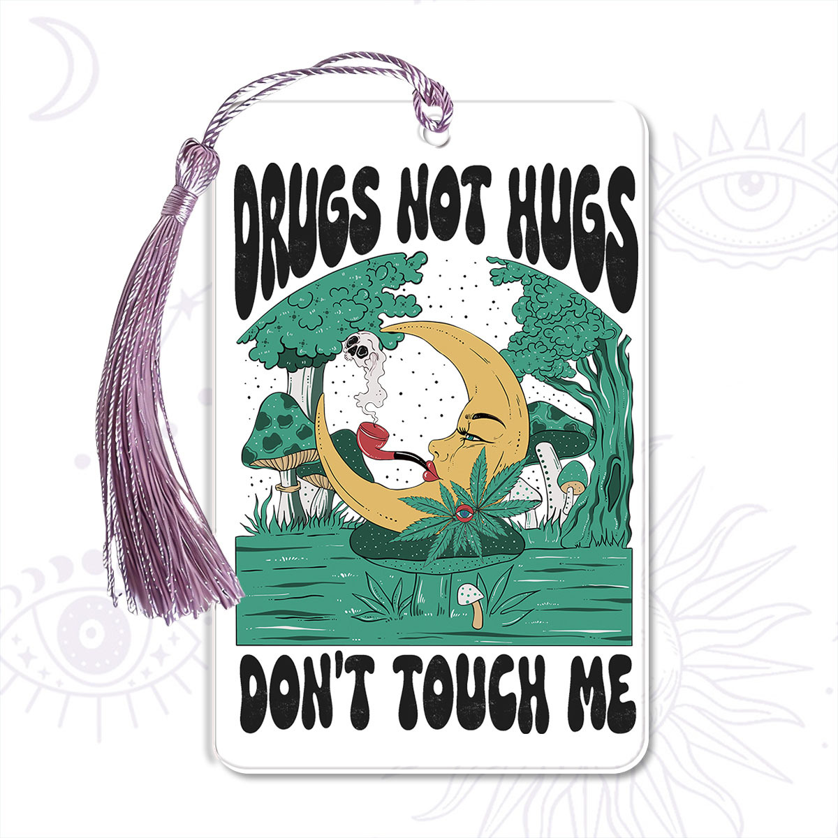 Purplehecate Drugs Not Hugs Don't Touch Me Bookmark