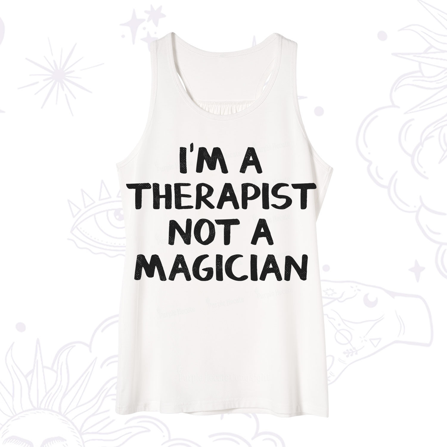 Purplehecate I'm a Therapist Not a Magician Tank