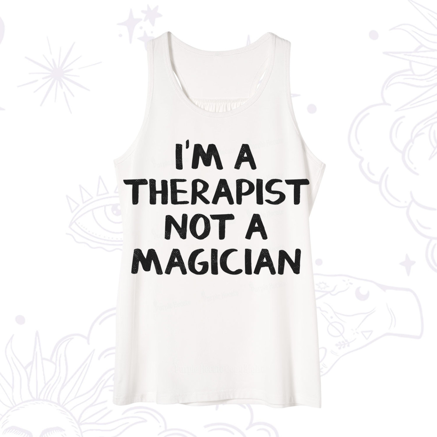 Purplehecate I'm a Therapist Not a Magician Tank