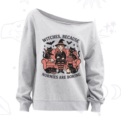 Purplehecate Witches Because Normies Are Boring Off The Shoulder Sweatshirt