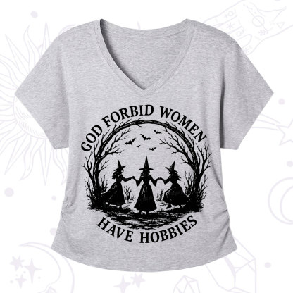 Purplehecate God Forbid Women Have Hobbies V-Neck T-Shirt
