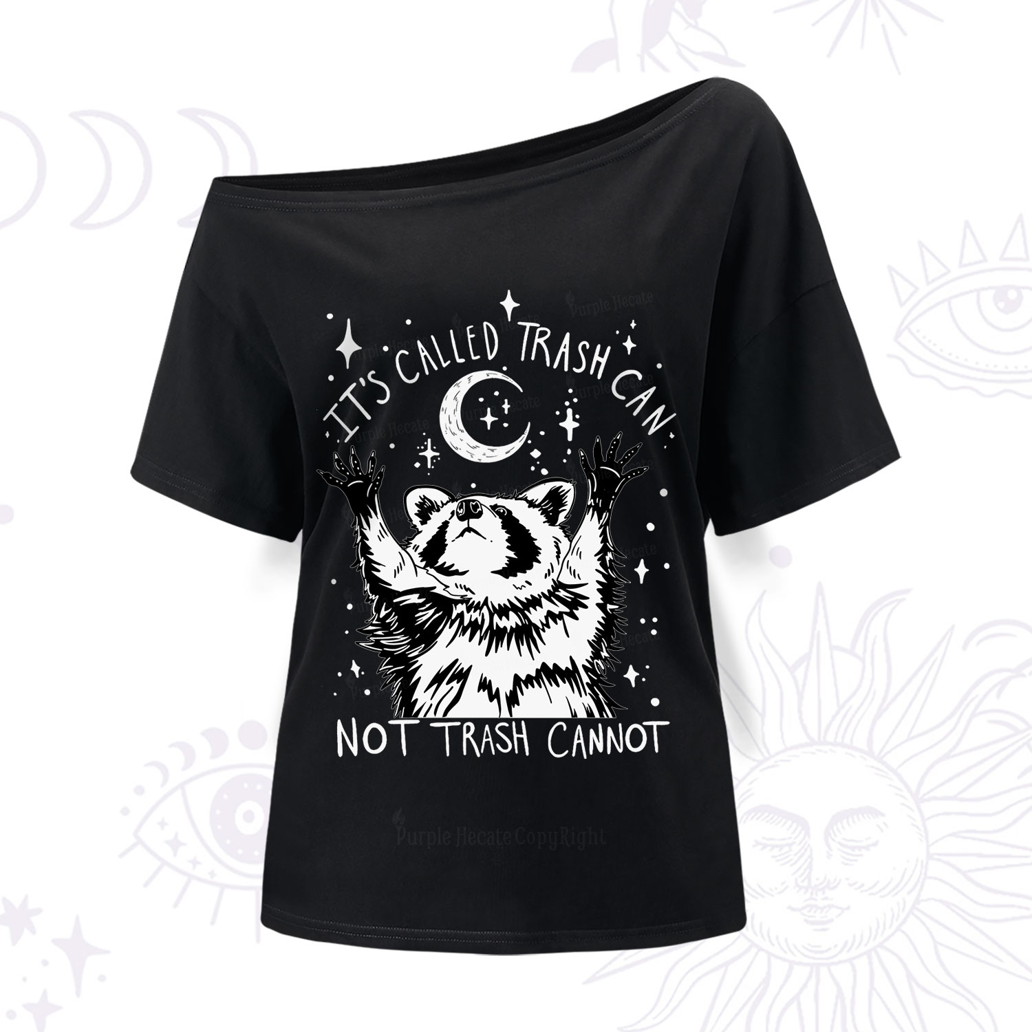 Purplehecate Its Called Trash Can Not Trash Cannot Funny Raccoon One Shoulder T-Shirt