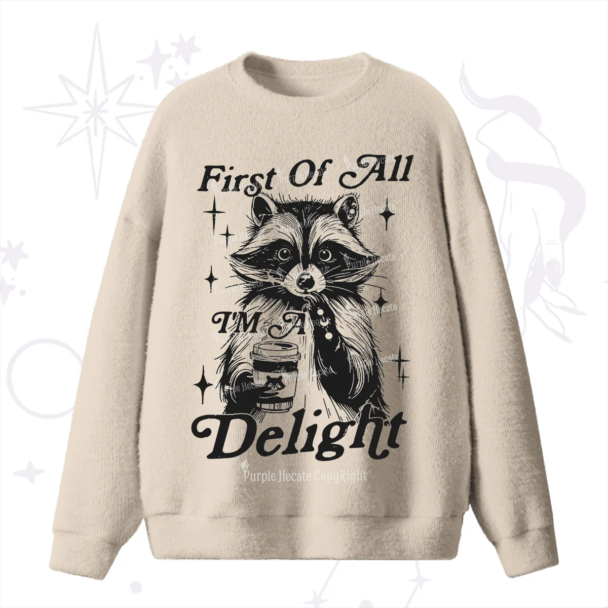 Purplehecate First Of All I'm A Delightful Funny Raccoon Fuzzy Ugly Sweater