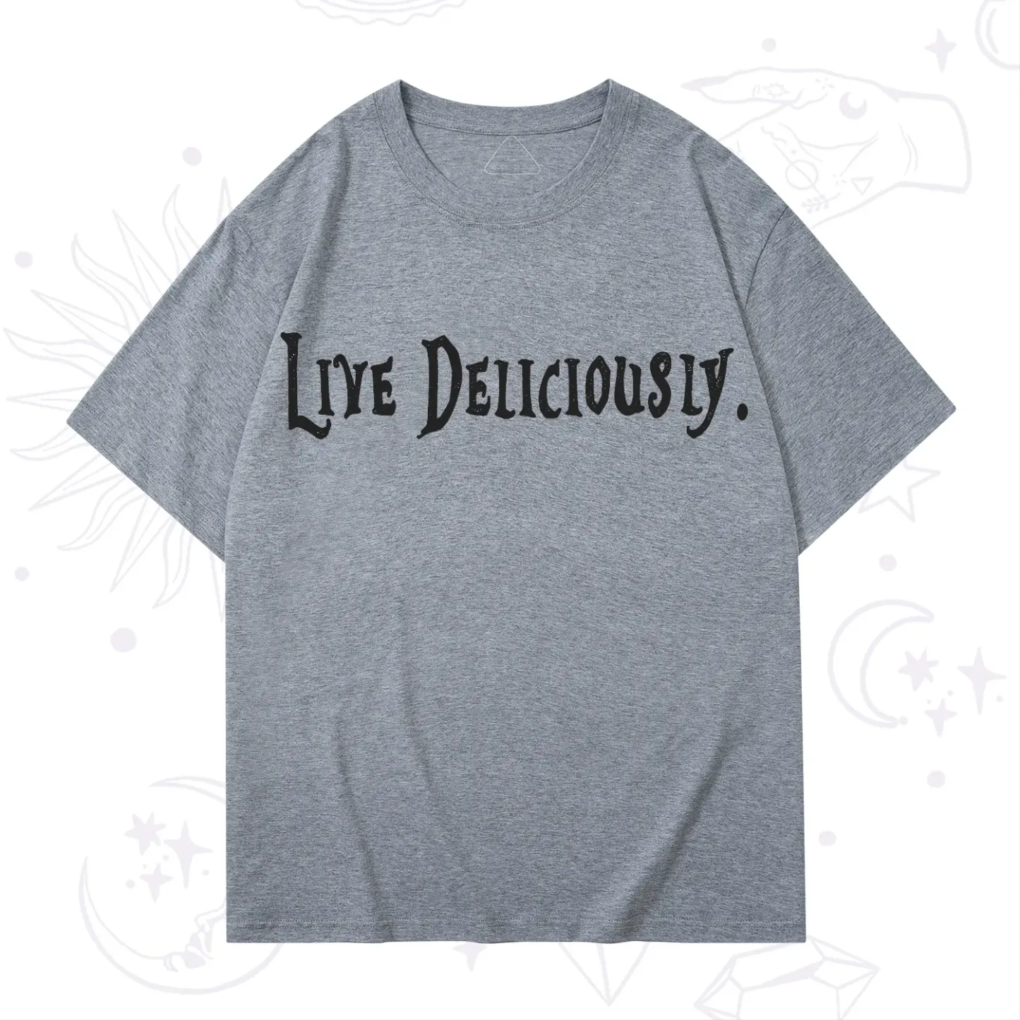 Purplehecate Live Deliciously T-Shirt