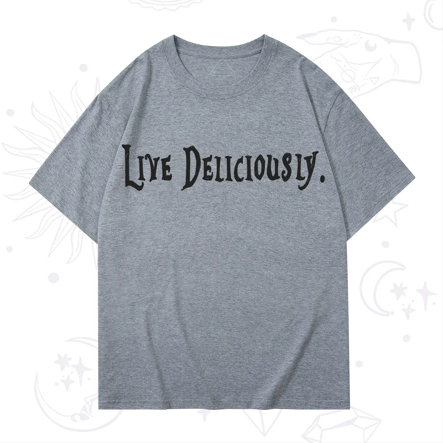 Purplehecate Live Deliciously T-Shirt