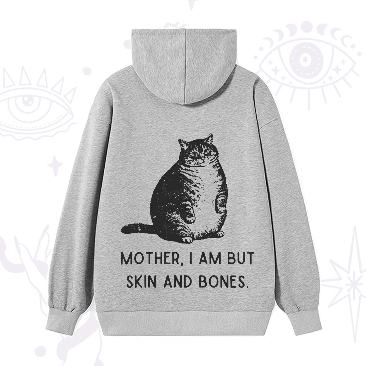 Purplehecate Cat Mother I Am But Skin And Bones Hoodie