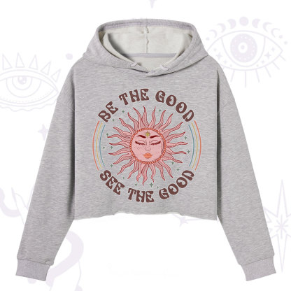 Purplehecate Be the Good See the Good Crop Hoodie