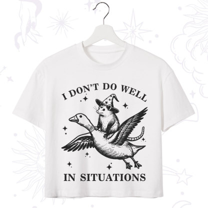 Purplehecate I Don't Do Well In Situations Crop T-Shirt