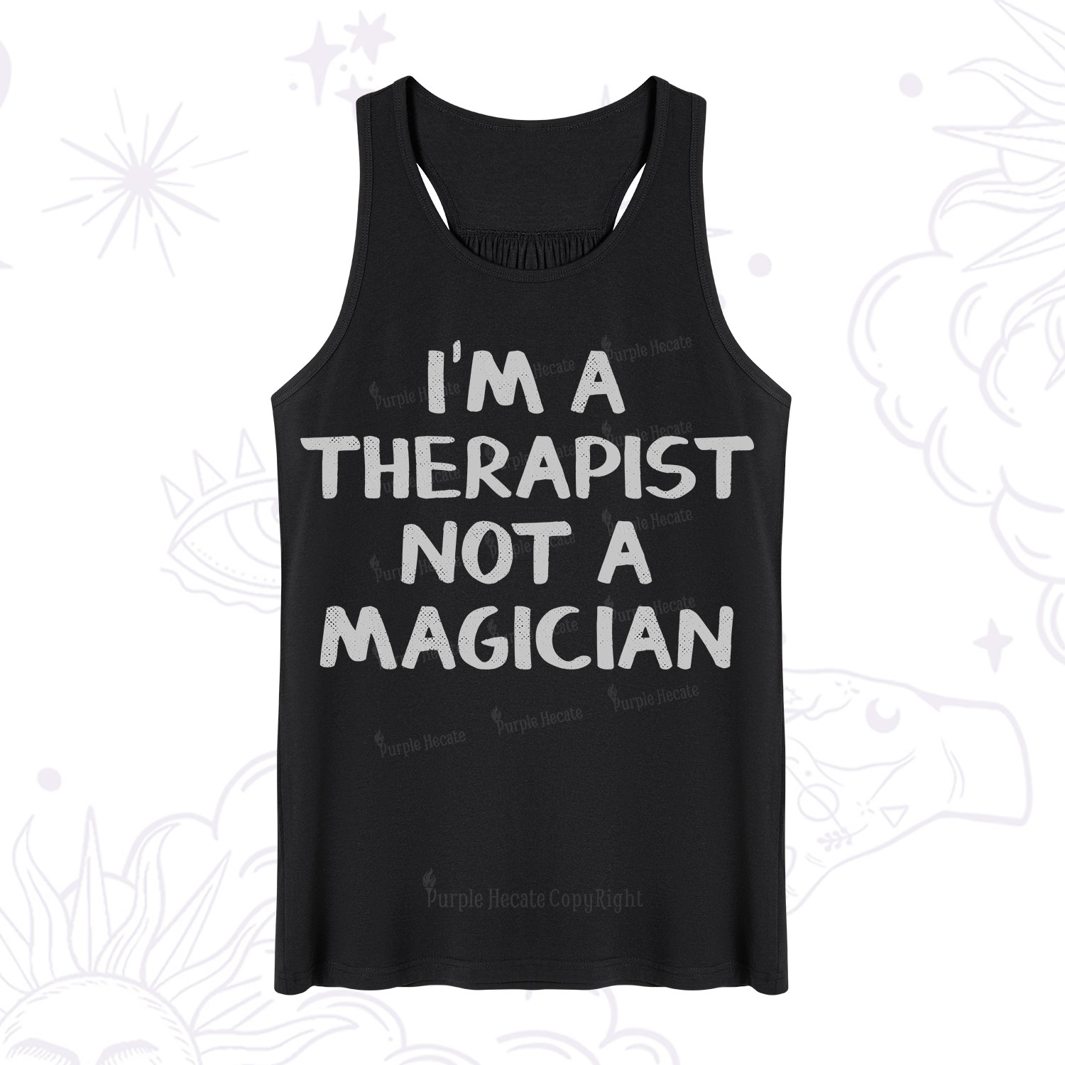 Purplehecate I'm a Therapist Not a Magician Tank