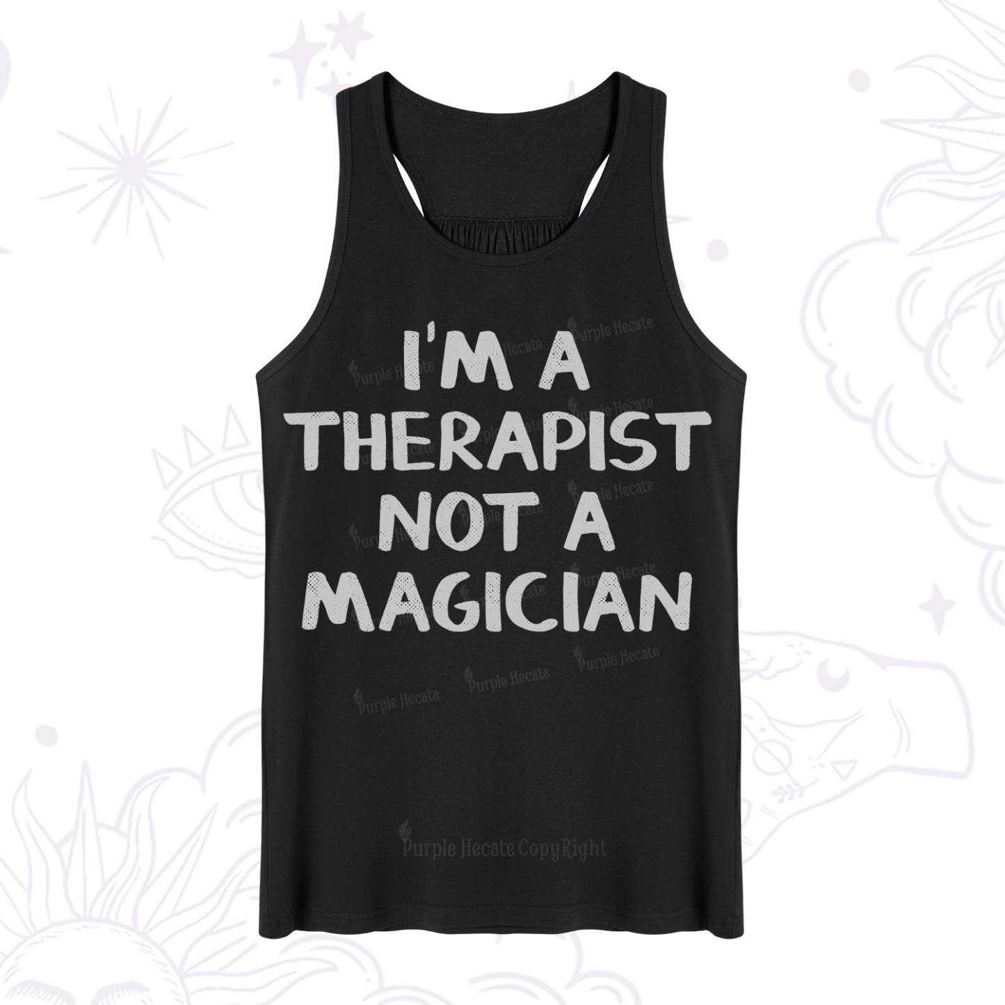 Purplehecate I'm a Therapist Not a Magician Tank