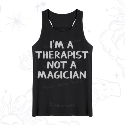 Purplehecate I'm a Therapist Not a Magician Tank