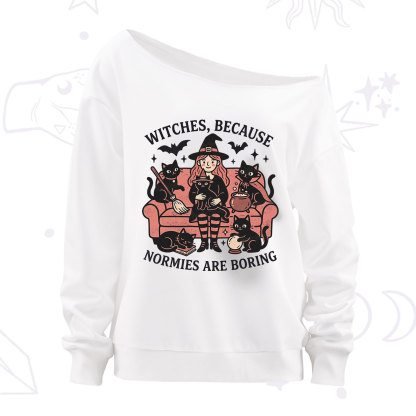 Purplehecate Witches Because Normies Are Boring Off The Shoulder Sweatshirt