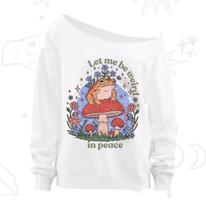 Purplehecate Let Me Be Weird In Peace Frog Off The Shoulder Sweatshirt