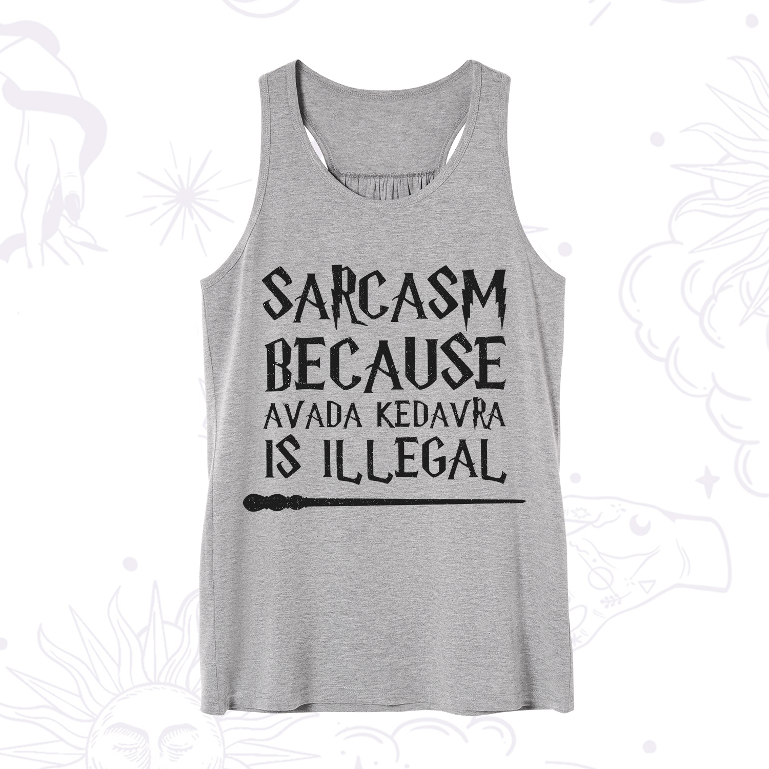 Purplehecate Sarcasm Because Avada Kedavra Is Illegal Tank
