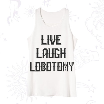 Purplehecate Live Laugh Lobotomy Tank