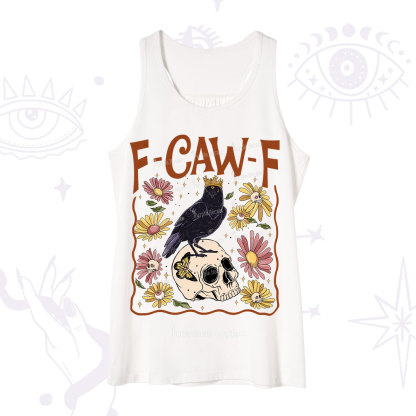Purplehecate Funny F-Caw-F Crow Tank