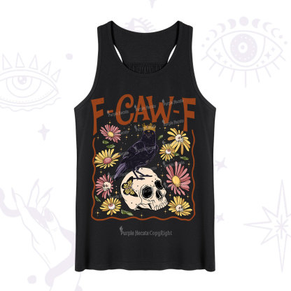 Purplehecate Funny F-Caw-F Crow Tank
