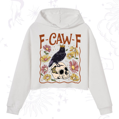 Purplehecate Funny F-Caw-F Crow Crop Hoodie