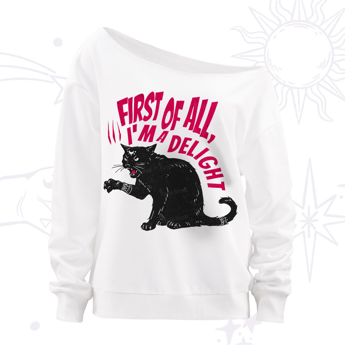 Purplehecate First Of All I'm A Delight Cat Off The Shoulder Sweatshirt
