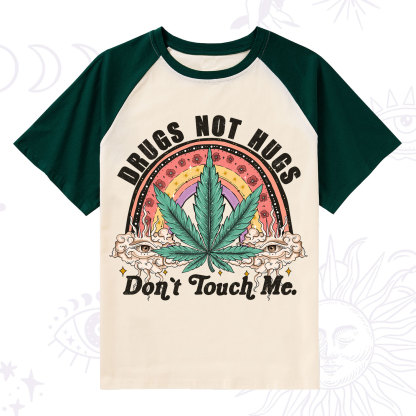 Purplehecate Drugs Not Hugs Raglan Short Sleeve T‑Shirt