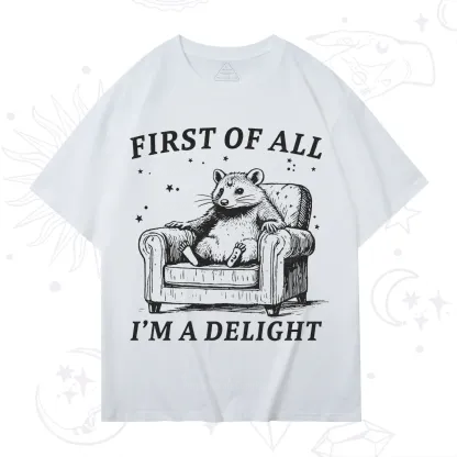 Purplehecate First Of All I'm A Delight Opossum T-Shirt