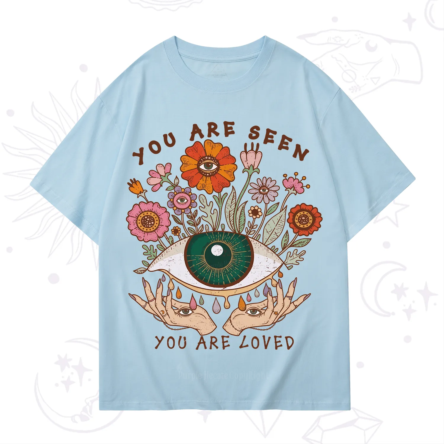 Purplehecate You Are Seen You Are Loved T-Shirt