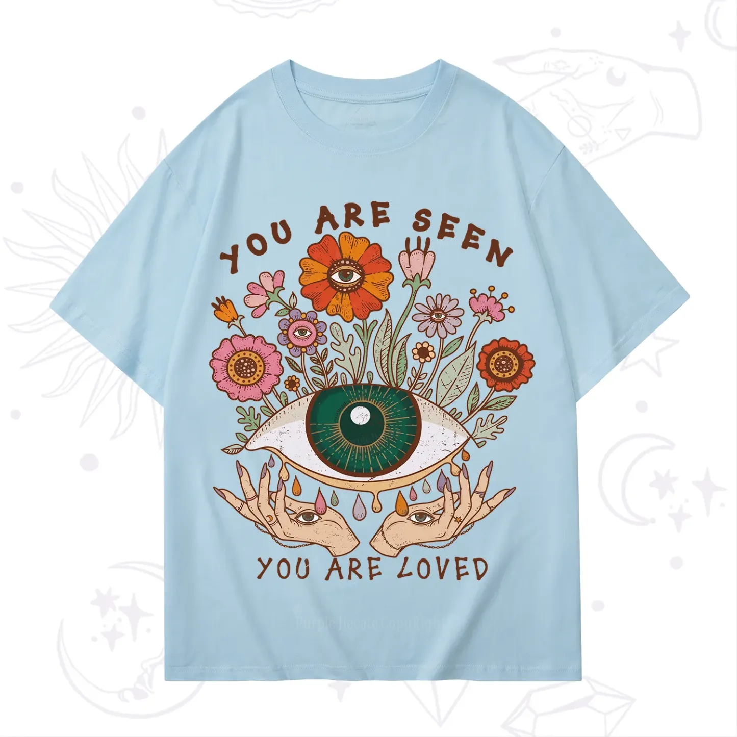 Purplehecate You Are Seen You Are Loved T-Shirt