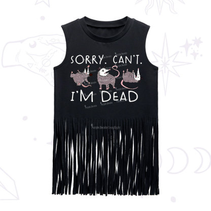 Purplehecate Funny Possum Sorry I Can't I'm Dead Fringe Tank Top