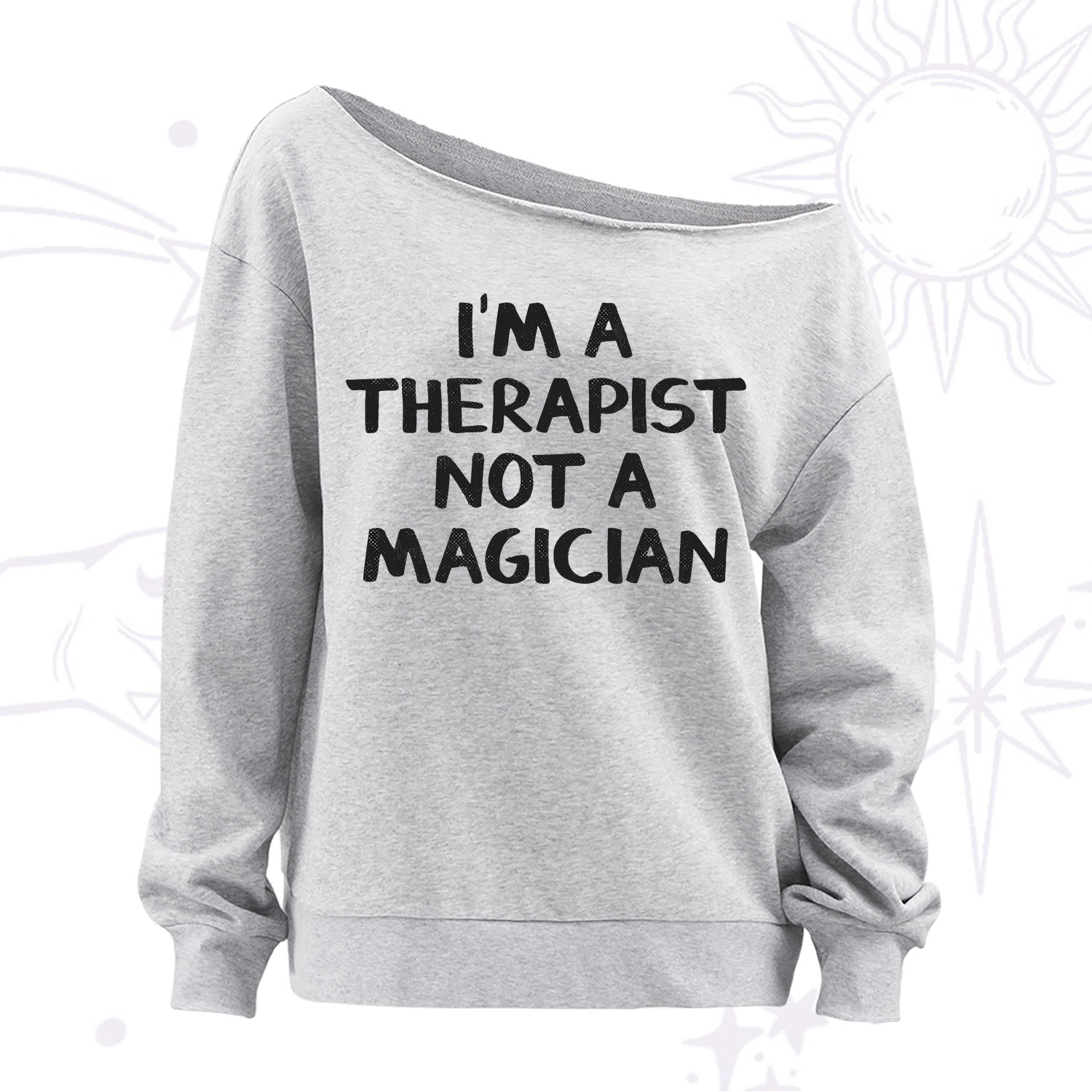 Purplehecate I'm a Therapist Not a Magician Off The Shoulder Sweatshirt