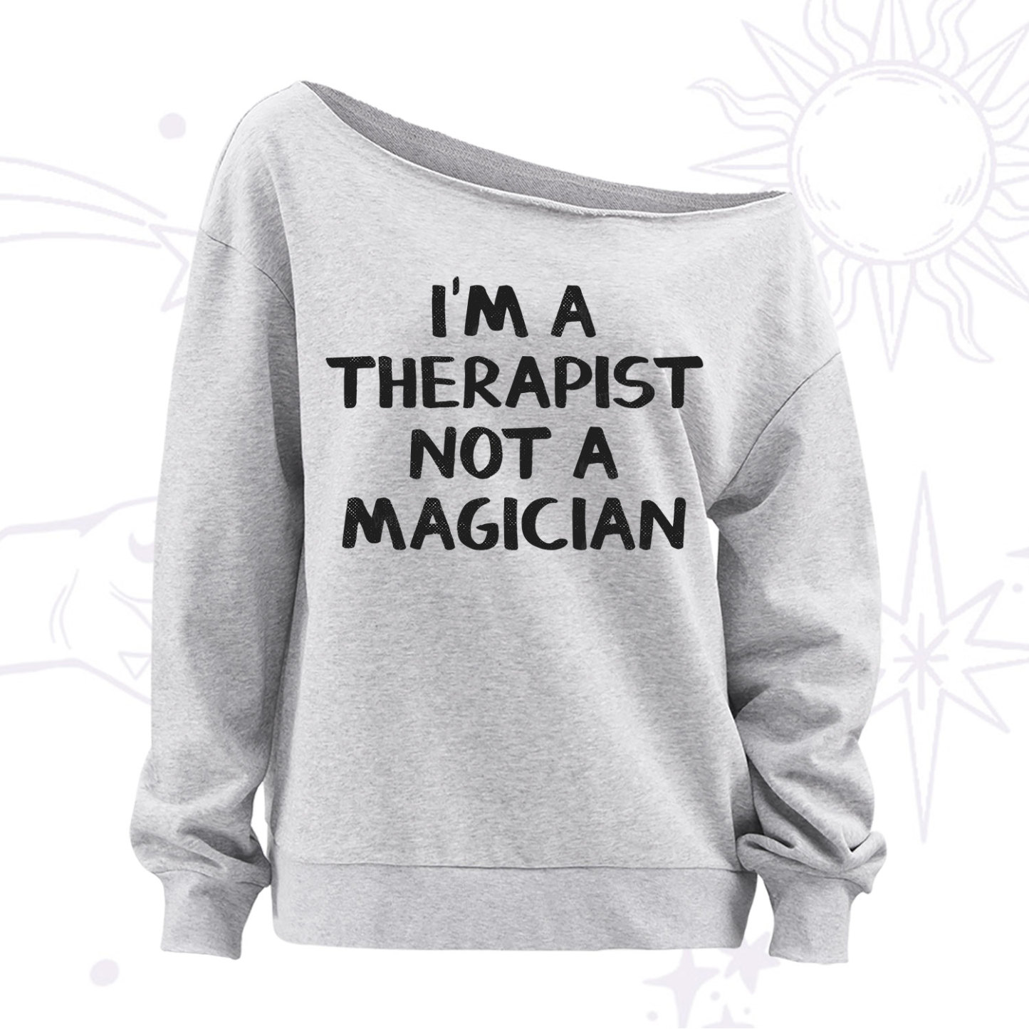 Purplehecate I'm a Therapist Not a Magician Off The Shoulder Sweatshirt