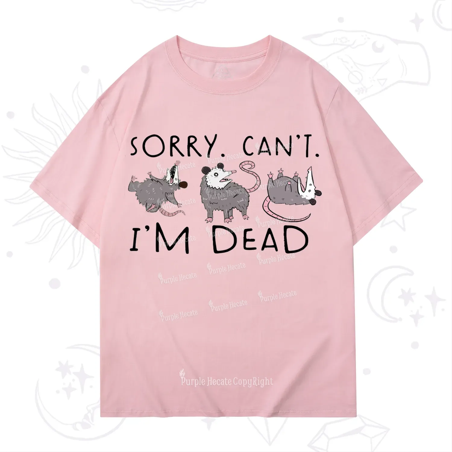 Purplehecate Funny Possum Sorry I Can't I'm Dead T-Shirt