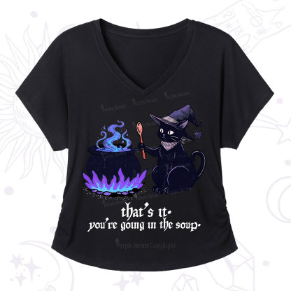 Purplehecate That's It You're Going In The Soup V-Neck T-Shirt