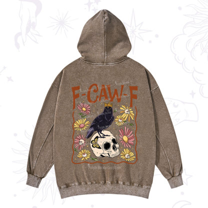 Purplehecate Funny F-Caw-F Crow Washed Hoodie