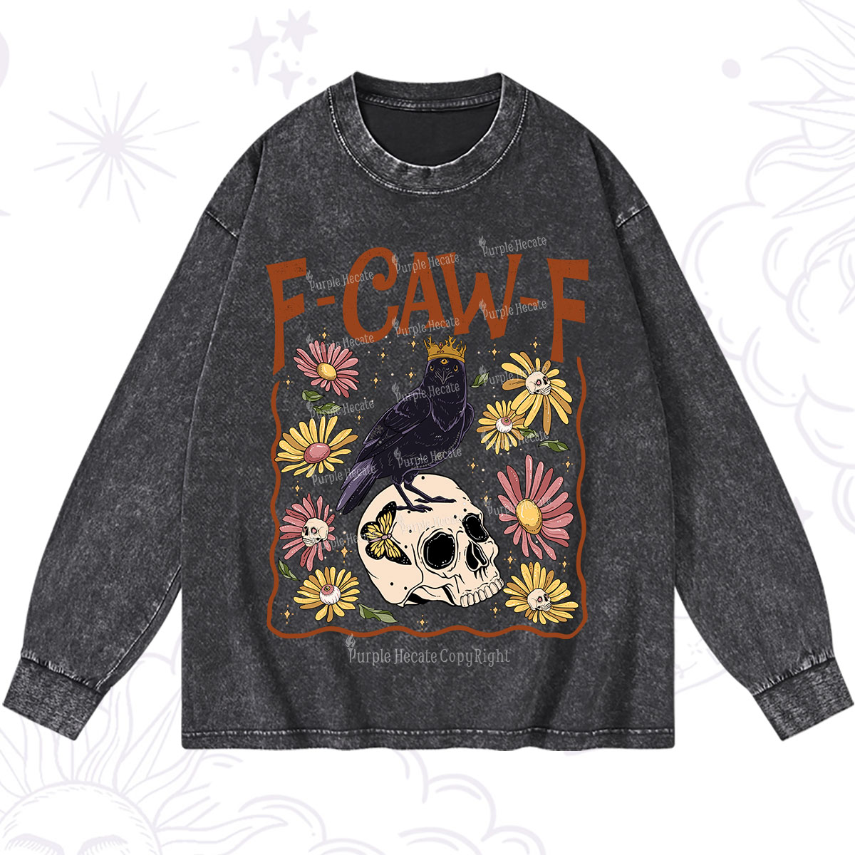 Purplehecate Funny F-Caw-F Crow Washed Long Sleeve Shirt