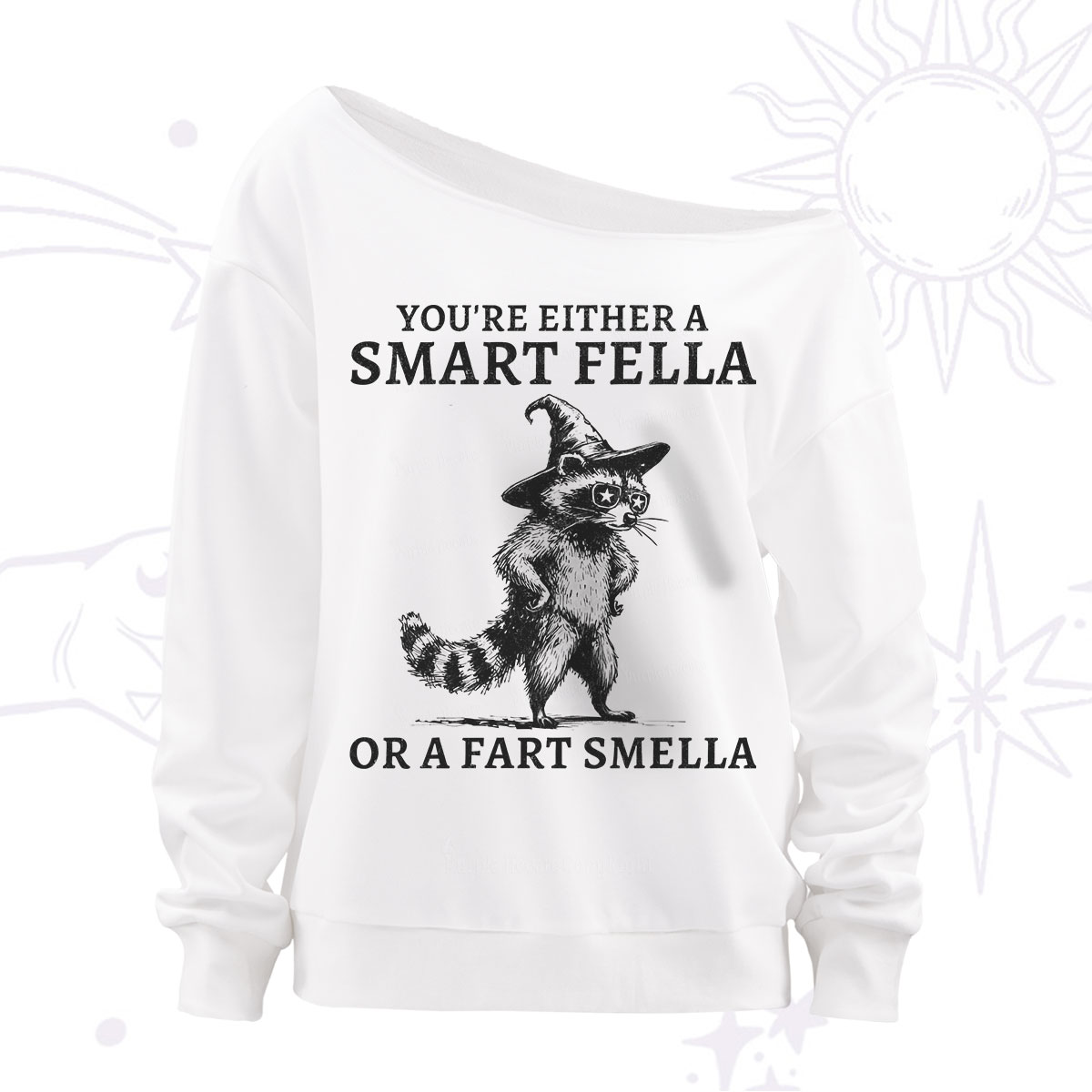 Purplehecate You're Either A Smart Fella or a Smart Fella  Off The Shoulder Sweatshirt