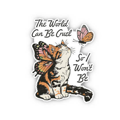 Purplehecate The World Can Be Cruel So I Won't Be Sticker