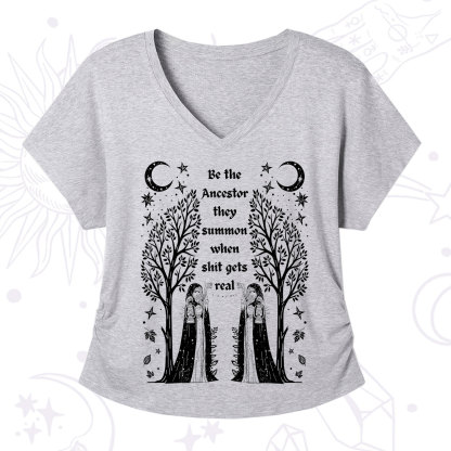 Purplehecate Be The Ancestor They Summon When Shit Gets Real V-Neck T-Shirt