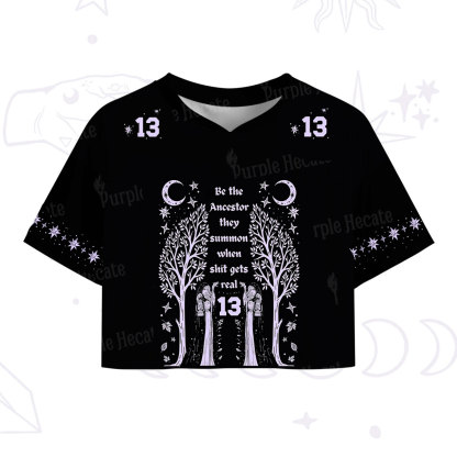 Purplehecate Be The Ancestor They Summon When Shit Gets Real Crop Sports Jersey