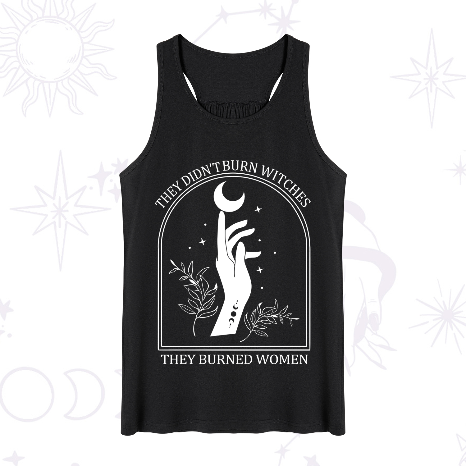Purplehecate They Didn't Burn Witches They Burned Women Tank