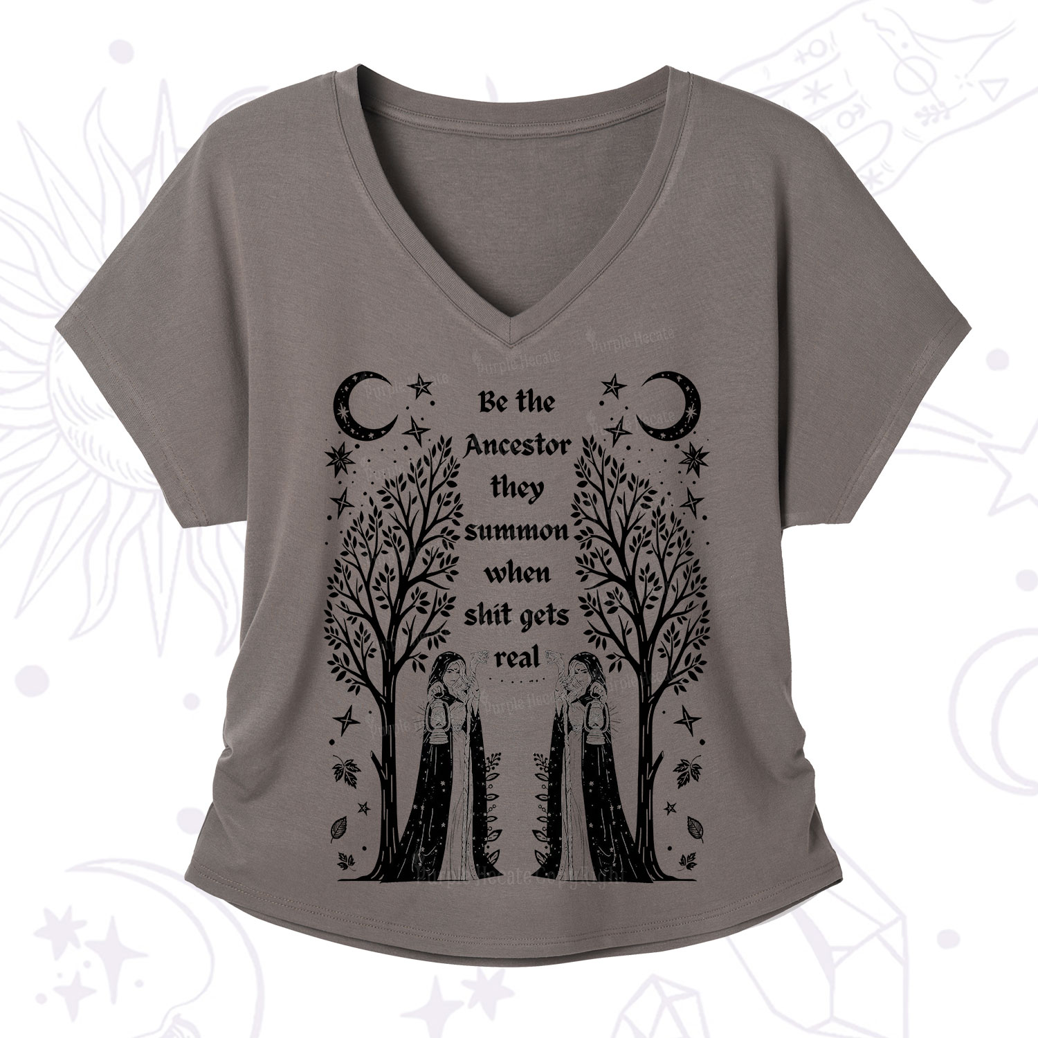 Purplehecate Be The Ancestor They Summon When Shit Gets Real V-Neck T-Shirt