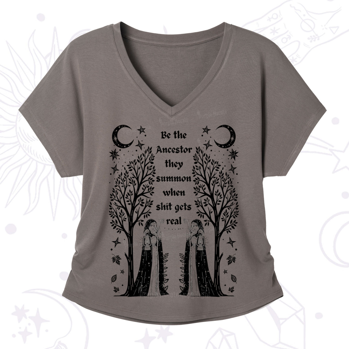 Purplehecate Be The Ancestor They Summon When Shit Gets Real V-Neck T-Shirt