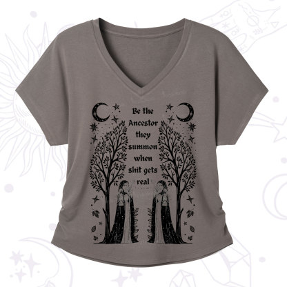 Purplehecate Be The Ancestor They Summon When Shit Gets Real V-Neck T-Shirt