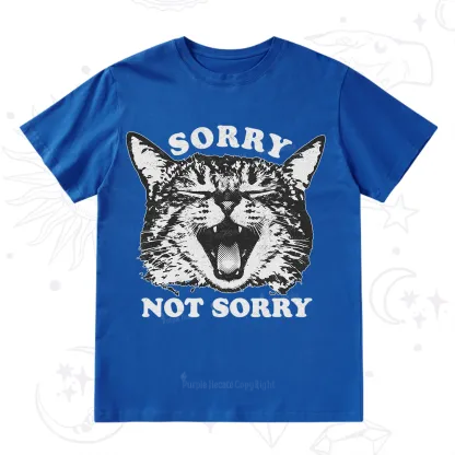 Purplehecate Sorry Not Sorry Funny Cat T-Shirt