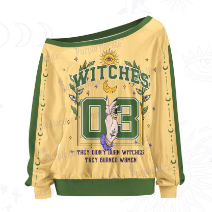 Purplehecate They Didn't Burn Witches They Burned Women Off The Shoulder Graphic Jersey