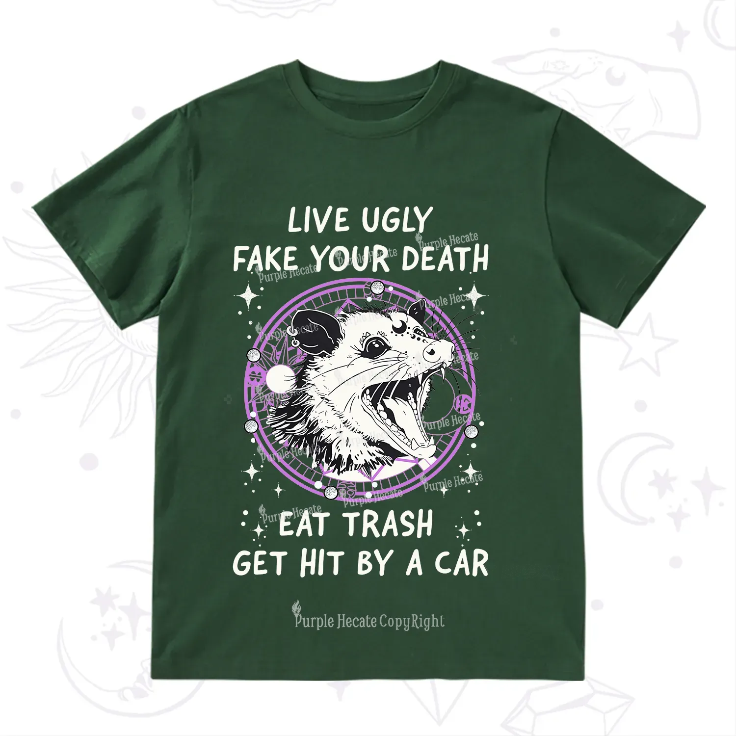 Purplehecate Live Ugly Fake Your Death T-Shirt