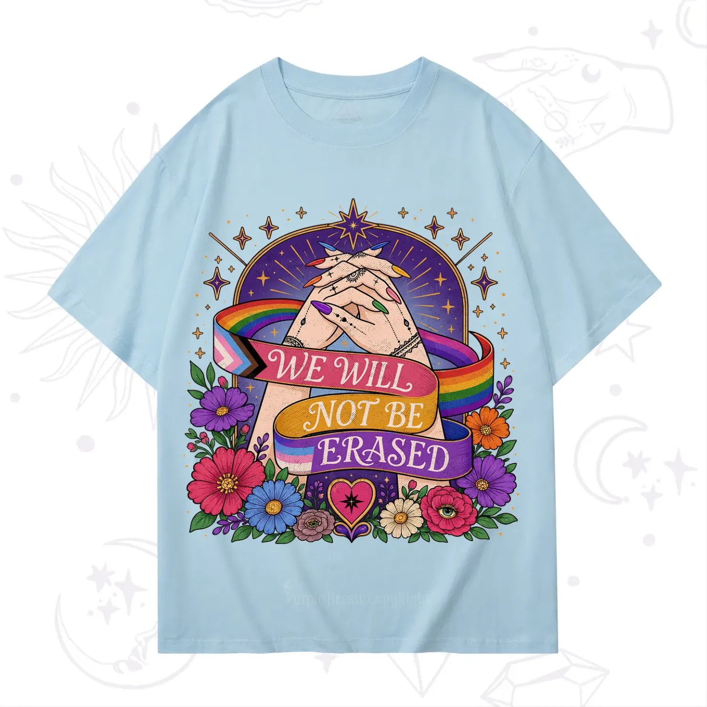 Purplehecate We Will Not Be Erased Pride T-Shirt