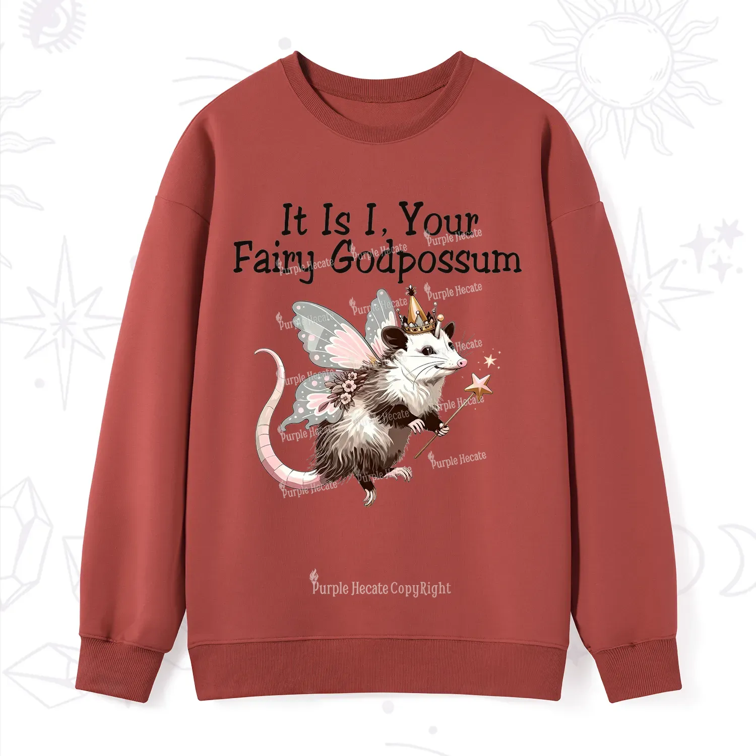 Purplehecate It Is I Your Fairy Godpossum Sweatshirt