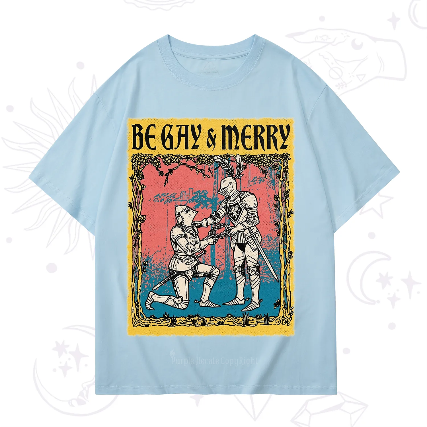 Purplehecate Be Gay Merry Medieval Knights T-Shirt