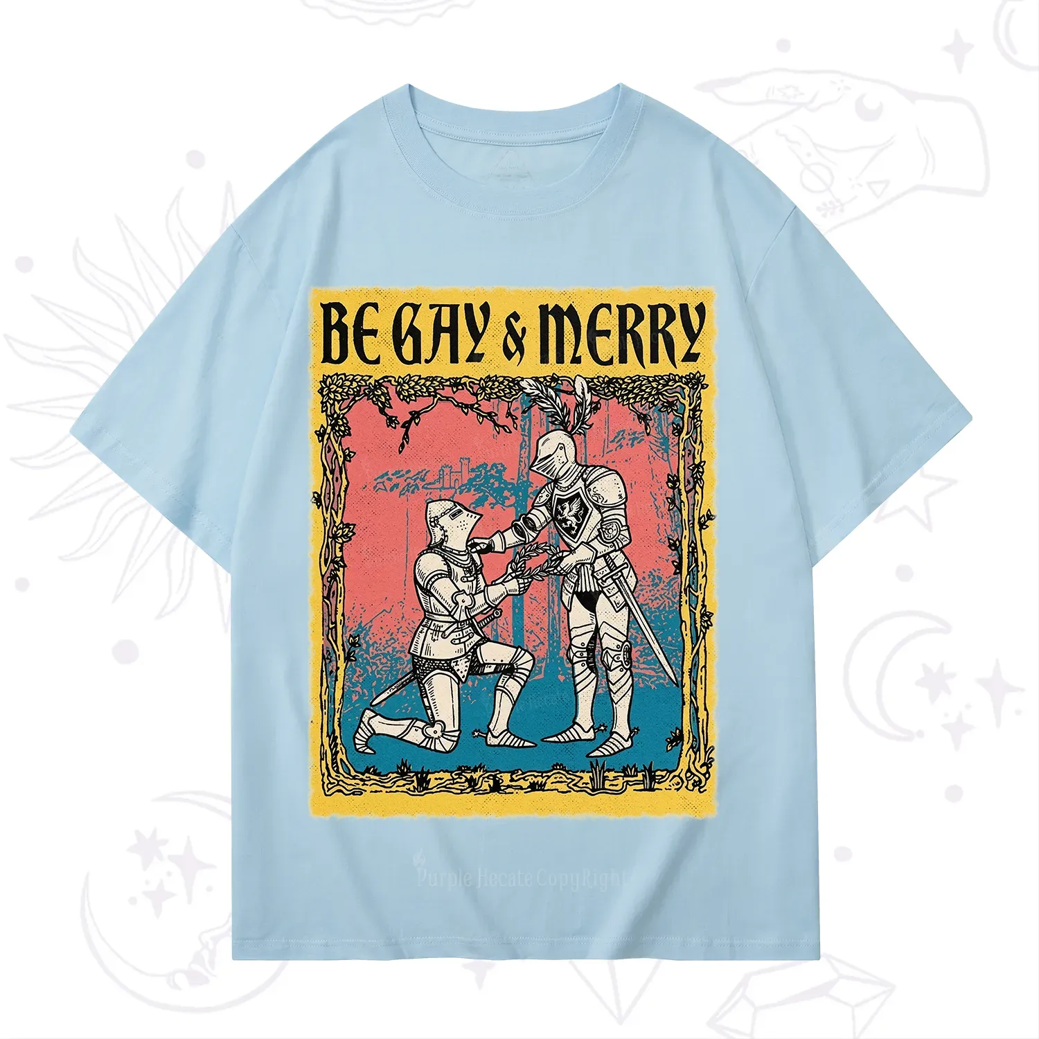 Purplehecate Be Gay Merry Medieval Knights T-Shirt